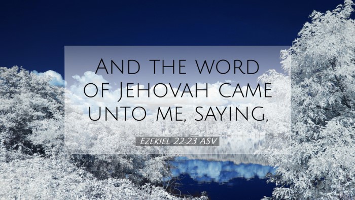 Picture 07 - Ezekiel 22:23 ASV Desktop Wallpaper - And the word of Jehovah came unto me, - Desktop Bible Verse Wallpaper