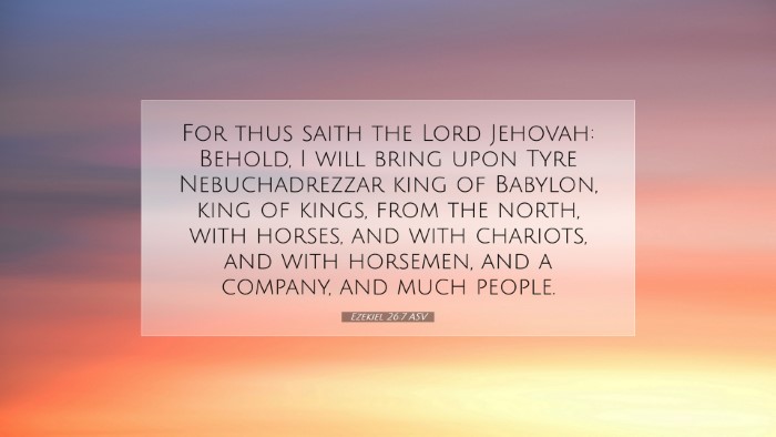 Picture 07 - Ezekiel 26:7 ASV Desktop Wallpaper - For thus saith the Lord Jehovah: Behold, I will - Desktop Bible Verse Wallpaper