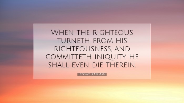 Picture 07 - Ezekiel 33:18 ASV Desktop Wallpaper - When the righteous turneth from his - Desktop Bible Verse Wallpaper