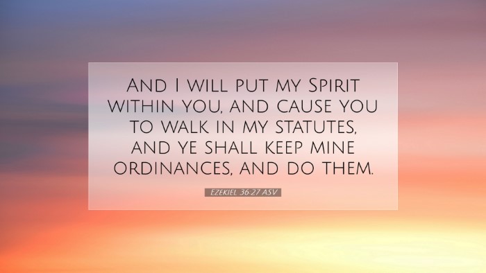 Picture 07 - Ezekiel 36:27 ASV Desktop Wallpaper - And I will put my Spirit within you, and cause - Desktop Bible Verse Wallpaper