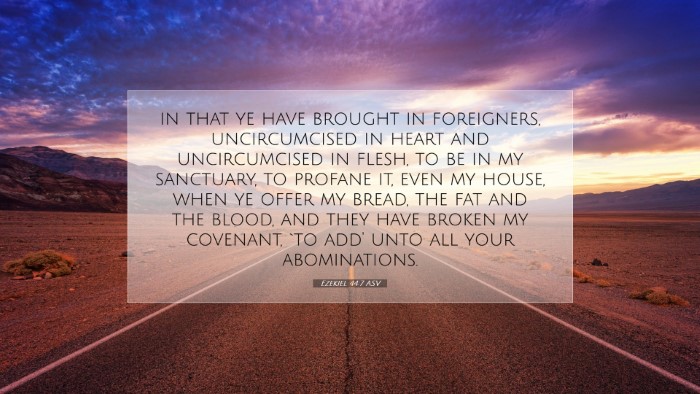 Picture 07 - Ezekiel 44:7 ASV Desktop Wallpaper - in that ye have brought in foreigners, - Desktop Bible Verse Wallpaper