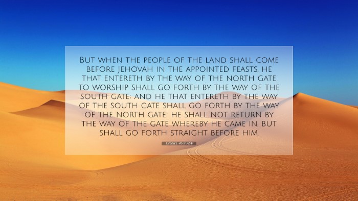 Picture 07 - Ezekiel 46:9 ASV Desktop Wallpaper - But when the people of the land shall come before - Desktop Bible Verse Wallpaper