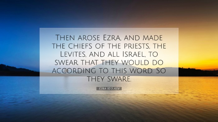 Picture 07 - Ezra 10:5 ASV Desktop Wallpaper - Then arose Ezra, and made the chiefs of the - Desktop Bible Verse Wallpaper