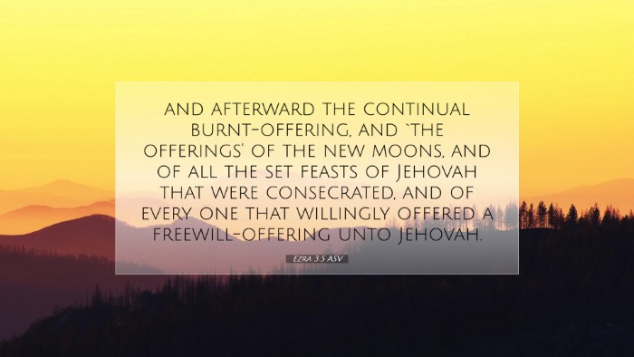 Picture 07 - Ezra 3:5 ASV Desktop Wallpaper - and afterward the continual burnt-offering, and - Desktop Bible Verse Wallpaper