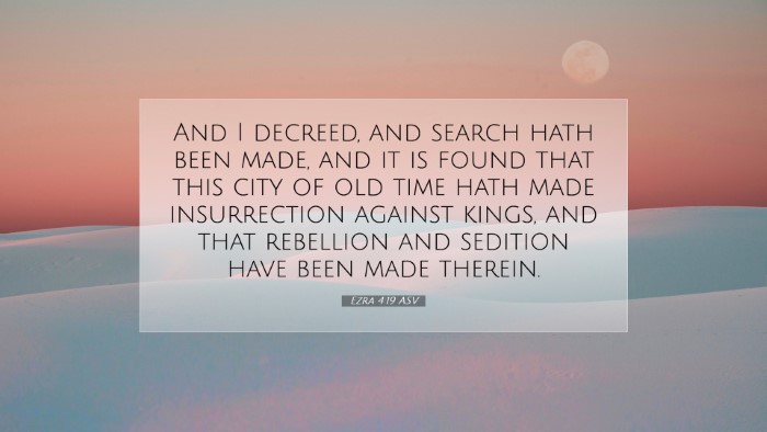 Picture 07 - Ezra 4:19 ASV Desktop Wallpaper - And I decreed, and search hath been made, and it - Desktop Bible Verse Wallpaper