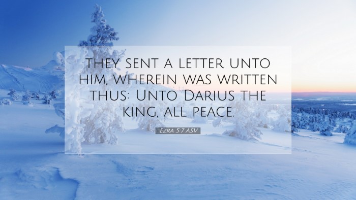 Picture 07 - Ezra 5:7 ASV Desktop Wallpaper - they sent a letter unto him, wherein was written - Desktop Bible Verse Wallpaper