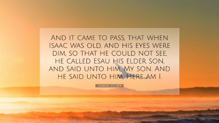 Picture 07 - Genesis 27:1 ASV Desktop Wallpaper - And it came to pass, that when Isaac was old, and - Desktop Bible Verse Wallpaper