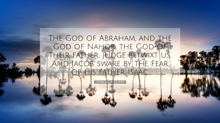 Picture 07 - Genesis 31:53 ASV Desktop Wallpaper - The God of Abraham, and the God of Nahor, the God - Desktop Bible Verse Wallpaper