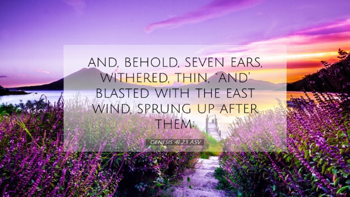 Picture 07 - Genesis 41:23 ASV Desktop Wallpaper - and, behold, seven ears, withered, thin, `and' - Desktop Bible Verse Wallpaper