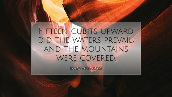 Picture 07 - Genesis 7:20 ASV Desktop Wallpaper - Fifteen cubits upward did the waters prevail; and - Desktop Bible Verse Wallpaper