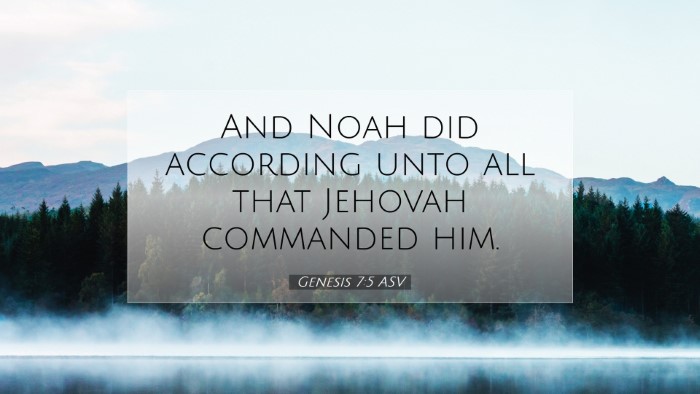 Picture 07 - Genesis 7:5 ASV Desktop Wallpaper - And Noah did according unto all that Jehovah - Desktop Bible Verse Wallpaper