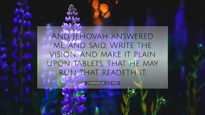 Picture 07 - Habakkuk 2:2 ASV Desktop Wallpaper - And Jehovah answered me, and said, Write the - Desktop Bible Verse Wallpaper