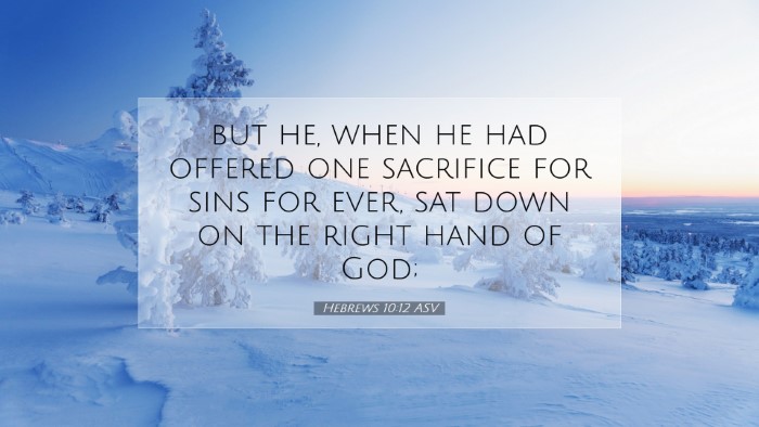 Picture 07 - Hebrews 10:12 ASV Desktop Wallpaper - but he, when he had offered one sacrifice for - Desktop Bible Verse Wallpaper