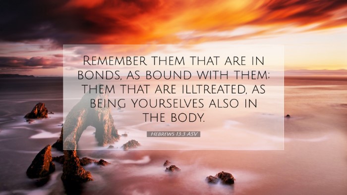 Picture 07 - Hebrews 13:3 ASV Desktop Wallpaper - Remember them that are in bonds, as bound with - Desktop Bible Verse Wallpaper