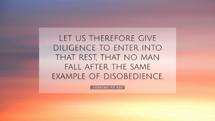 Picture 07 - Hebrews 4:11 ASV Desktop Wallpaper - Let us therefore give diligence to enter into - Desktop Bible Verse Wallpaper