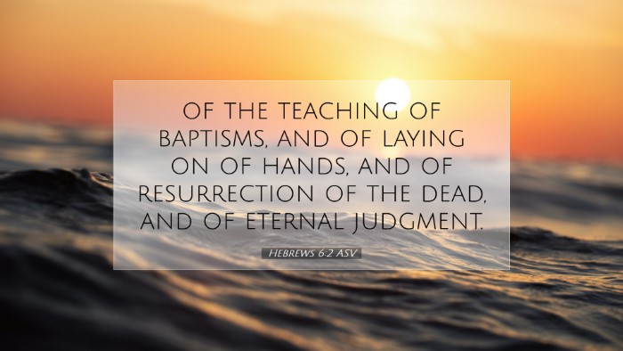 Picture 07 - Hebrews 6:2 ASV Desktop Wallpaper - of the teaching of baptisms, and of laying on of - Desktop Bible Verse Wallpaper