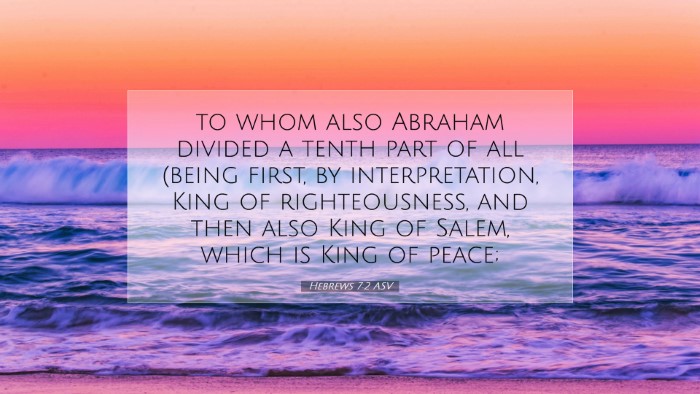 Picture 07 - Hebrews 7:2 ASV Desktop Wallpaper - to whom also Abraham divided a tenth part of all - Desktop Bible Verse Wallpaper