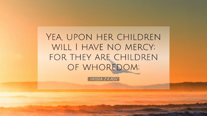 Picture 07 - Hosea 2:4 ASV Desktop Wallpaper - Yea, upon her children will I have no mercy; for - Desktop Bible Verse Wallpaper