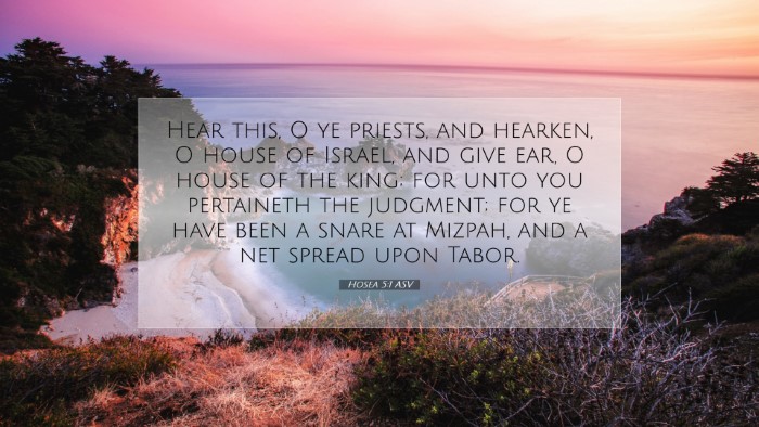 Picture 07 - Hosea 5:1 ASV Desktop Wallpaper - Hear this, O ye priests, and hearken, O house of - Desktop Bible Verse Wallpaper