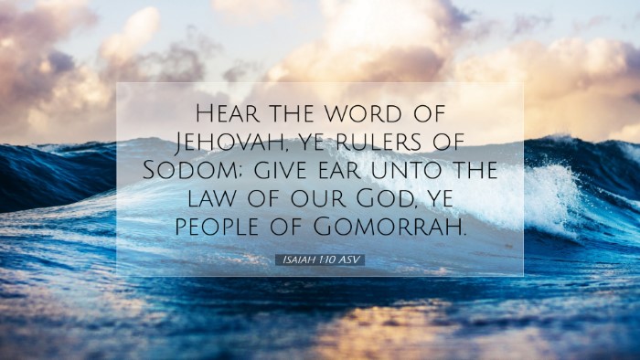 Picture 07 - Isaiah 1:10 ASV Desktop Wallpaper - Hear the word of Jehovah, ye rulers of Sodom; - Desktop Bible Verse Wallpaper
