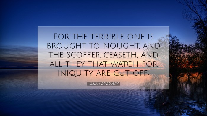 Picture 07 - Isaiah 29:20 ASV Desktop Wallpaper - For the terrible one is brought to nought, and - Desktop Bible Verse Wallpaper