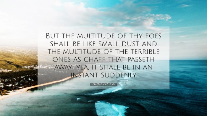 Picture 07 - Isaiah 29:5 ASV Desktop Wallpaper - But the multitude of thy foes shall be like small - Desktop Bible Verse Wallpaper