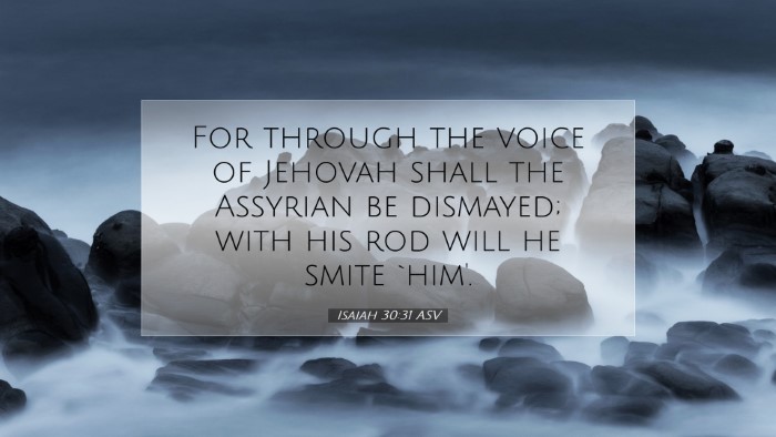 Picture 07 - Isaiah 30:31 ASV Desktop Wallpaper - For through the voice of Jehovah shall the - Desktop Bible Verse Wallpaper