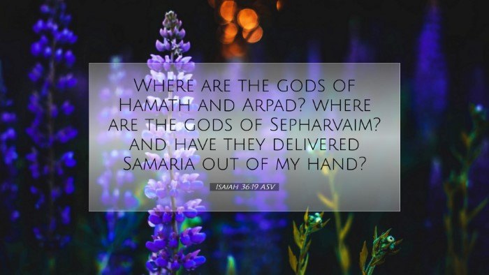 Picture 07 - Isaiah 36:19 ASV Desktop Wallpaper - Where are the gods of Hamath and Arpad? where are - Desktop Bible Verse Wallpaper