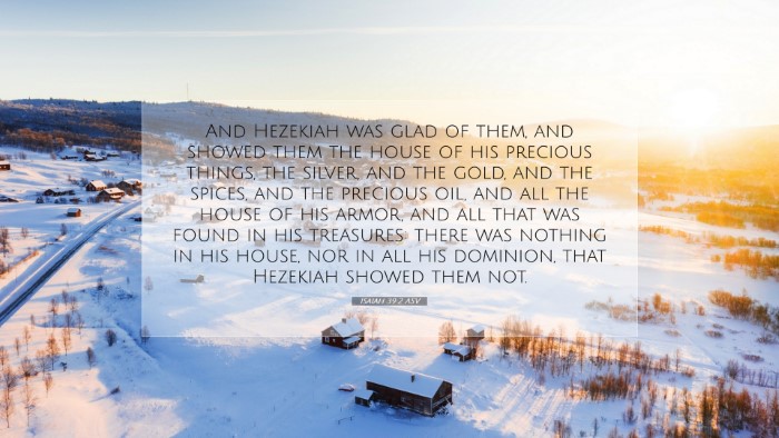 Picture 07 - Isaiah 39:2 ASV Desktop Wallpaper - And Hezekiah was glad of them, and showed them - Desktop Bible Verse Wallpaper