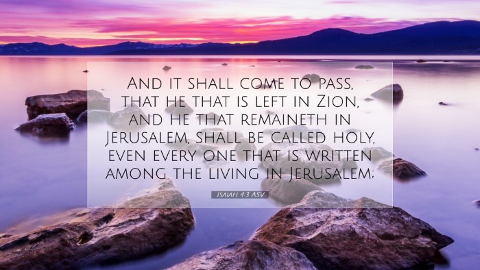 Picture 07 - Isaiah 4:3 ASV Desktop Wallpaper - And it shall come to pass, that he that is left - Desktop Bible Verse Wallpaper