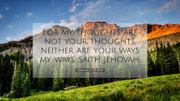 Picture 07 - Isaiah 55:8 ASV Desktop Wallpaper - For my thoughts are not your thoughts, neither - Desktop Bible Verse Wallpaper