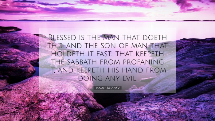 Picture 07 - Isaiah 56:2 ASV Desktop Wallpaper - Blessed is the man that doeth this, and the son - Desktop Bible Verse Wallpaper
