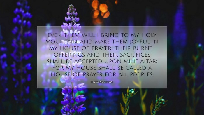 Picture 07 - Isaiah 56:7 ASV Desktop Wallpaper - even them will I bring to my holy mountain, and - Desktop Bible Verse Wallpaper