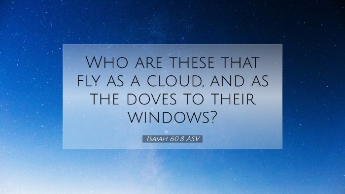 Picture 07 - Isaiah 60:8 ASV Desktop Wallpaper - Who are these that fly as a cloud, and as the - Desktop Bible Verse Wallpaper