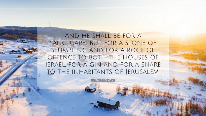 Picture 07 - Isaiah 8:14 ASV Desktop Wallpaper - And he shall be for a sanctuary; but for a stone - Desktop Bible Verse Wallpaper
