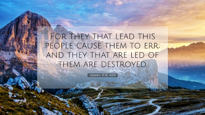Picture 07 - Isaiah 9:16 ASV Desktop Wallpaper - For they that lead this people cause them to err; - Desktop Bible Verse Wallpaper