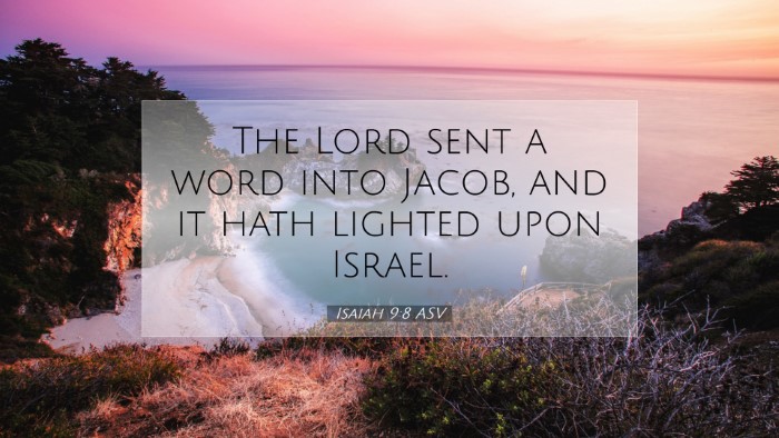 Picture 07 - Isaiah 9:8 ASV Desktop Wallpaper - The Lord sent a word into Jacob, and it hath - Desktop Bible Verse Wallpaper
