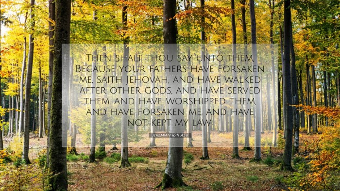 Picture 07 - Jeremiah 16:11 ASV Desktop Wallpaper - Then shalt thou say unto them, Because your - Desktop Bible Verse Wallpaper