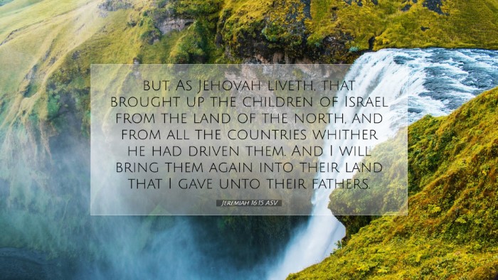 Picture 07 - Jeremiah 16:15 ASV Desktop Wallpaper - but, As Jehovah liveth, that brought up the - Desktop Bible Verse Wallpaper