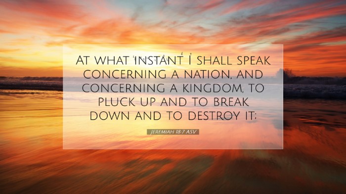Picture 07 - Jeremiah 18:7 ASV Desktop Wallpaper - At what instant I shall speak concerning a - Desktop Bible Verse Wallpaper