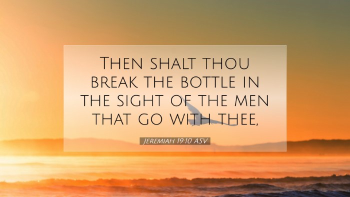 Picture 07 - Jeremiah 19:10 ASV Desktop Wallpaper - Then shalt thou break the bottle in the sight of - Desktop Bible Verse Wallpaper