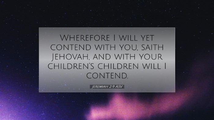Picture 07 - Jeremiah 2:9 ASV Desktop Wallpaper - Wherefore I will yet contend with you, saith - Desktop Bible Verse Wallpaper