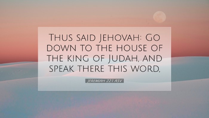 Picture 07 - Jeremiah 22:1 ASV Desktop Wallpaper - Thus said Jehovah: Go down to the house of the - Desktop Bible Verse Wallpaper