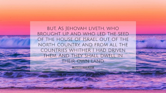 Picture 07 - Jeremiah 23:8 ASV Desktop Wallpaper - but, As Jehovah liveth, who brought up and who - Desktop Bible Verse Wallpaper
