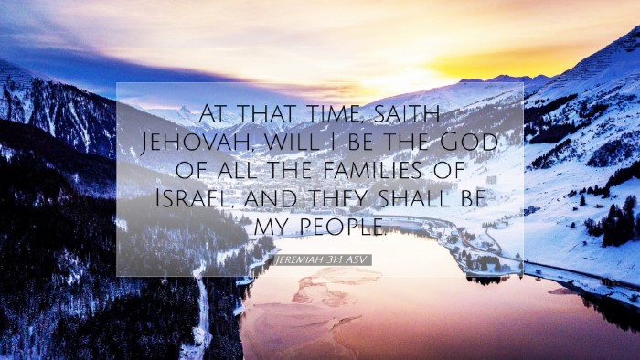 Picture 07 - Jeremiah 31:1 ASV Desktop Wallpaper - At that time, saith Jehovah, will I be the God of - Desktop Bible Verse Wallpaper