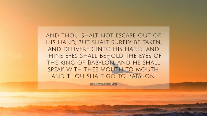 Picture 07 - Jeremiah 34:3 ASV Desktop Wallpaper - and thou shalt not escape out of his hand, but - Desktop Bible Verse Wallpaper