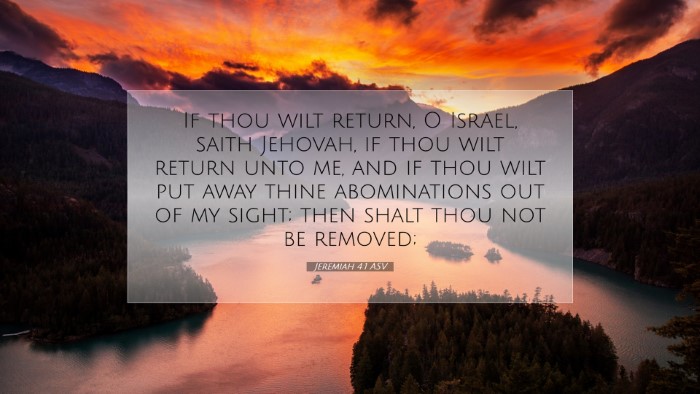 Picture 07 - Jeremiah 4:1 ASV Desktop Wallpaper - If thou wilt return, O Israel, saith Jehovah, if - Desktop Bible Verse Wallpaper