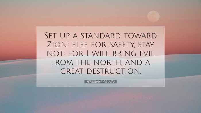 Picture 07 - Jeremiah 4:6 ASV Desktop Wallpaper - Set up a standard toward Zion: flee for safety, - Desktop Bible Verse Wallpaper