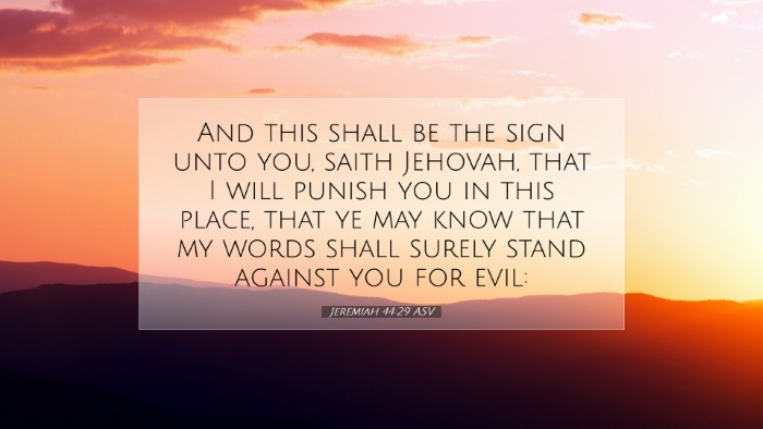 Picture 07 - Jeremiah 44:29 ASV Desktop Wallpaper - And this shall be the sign unto you, saith - Desktop Bible Verse Wallpaper