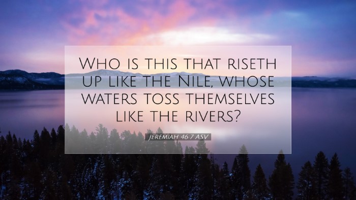Picture 07 - Jeremiah 46:7 ASV Desktop Wallpaper - Who is this that riseth up like the Nile, whose - Desktop Bible Verse Wallpaper